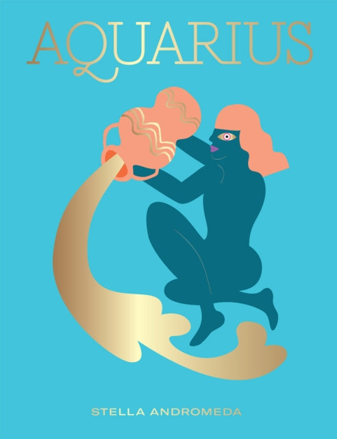 Book cover of: Aquarius. By: Stella Andromeda