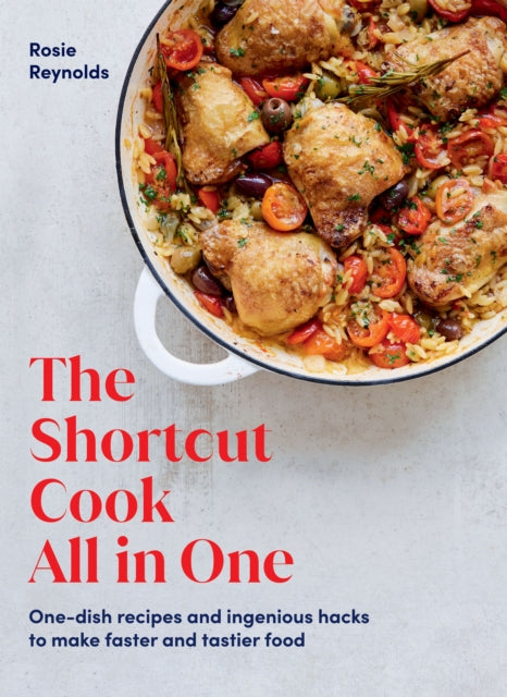 Book cover of: Shortcut Cook All in One. By: Rosie Reynolds