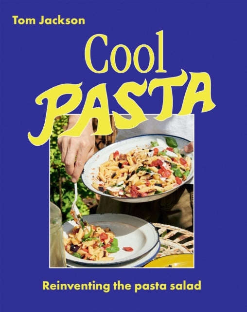 Book cover of: Cool Pasta. By: Tom Jackson