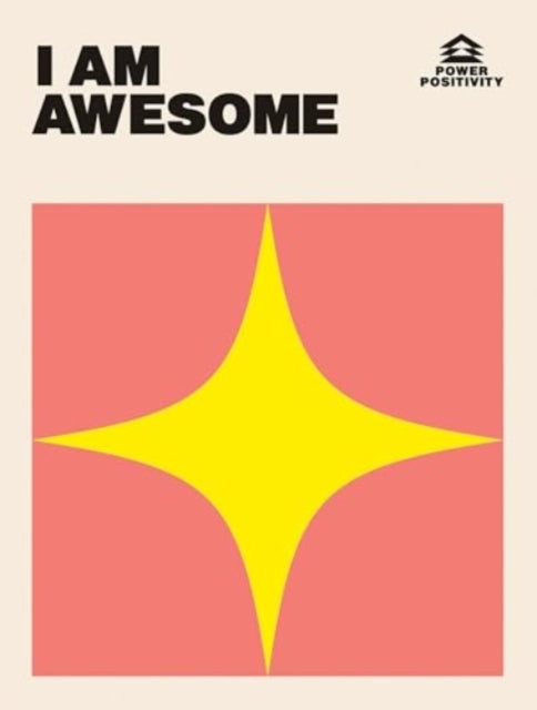Book cover of: I AM AWESOME. By: Hardie Grant Hardie Grant Books