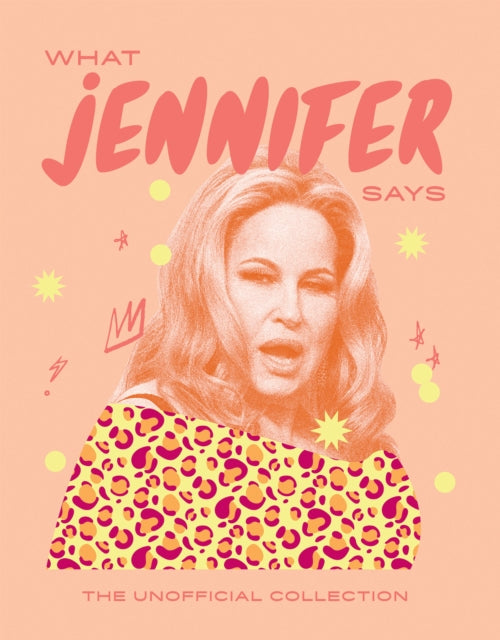 Book cover of: What Jennifer Says. By: Hardie Grant Books