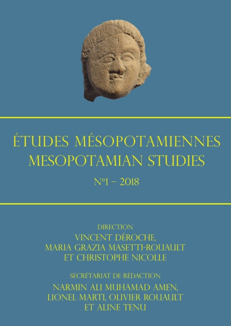 Book cover of: Etudes Mesopotamiennes – Mesopotamian Studies: N°1 – 2018. By: Vincent Déroche