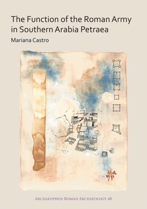 Function of the Roman Army in Southern Arabia Petraea