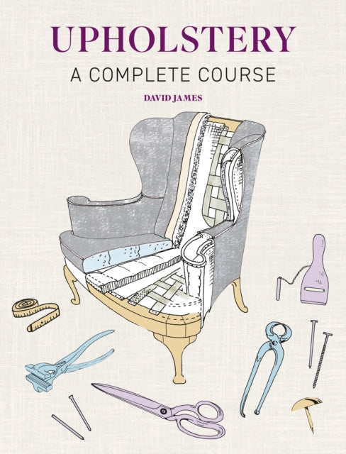 Book cover of: Upholstery. By: David James