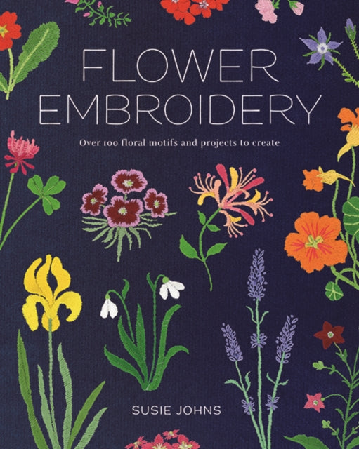 Book cover of: Flower Embroidery. By: S. Johns