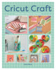 Cricut Craft, 25 Beautiful Makes For Your Home 9781784947064 Paula Milner