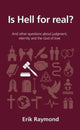 Book cover of: Is hell for real?. By: Erik Raymond