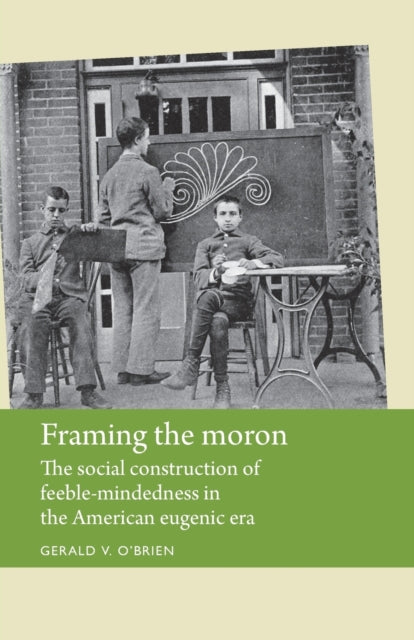 Book cover of: Framing the Moron. By: Gerald V. O'Brien