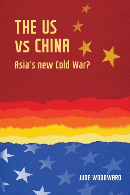 Book cover of: Us vs China. By: Jude Woodward
