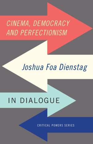 Cinema, Democracy and Perfectionism