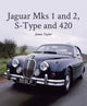 Jaguar Mks 1 ja 2, S-Type ja 420