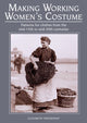Book cover of: Making Working Women's Costume. By: Elizabeth Friendship