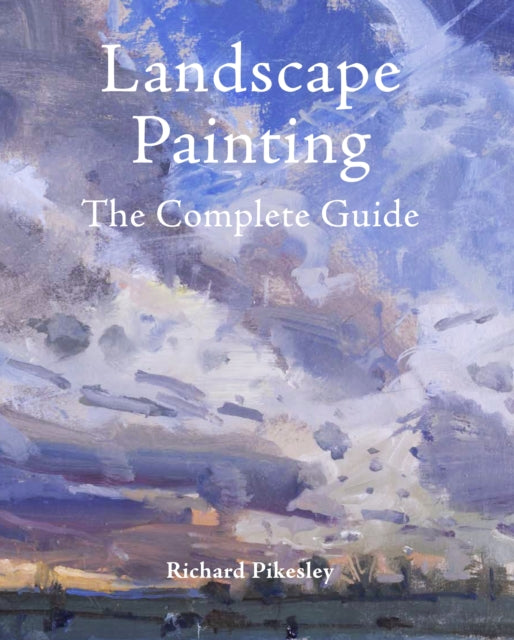 Book cover of: Landscape Painting. By: Richard Pikesley