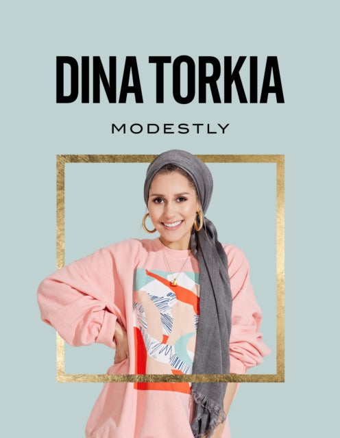 Book cover of: Modestly. By: Dina Torkia