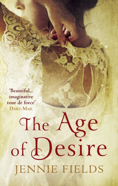 Book cover of: Age of Desire. By: Jennie Fields