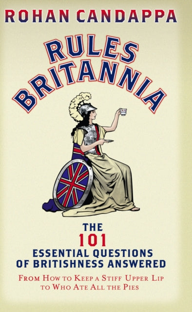 Book cover of: Rules Britannia. By: Rohan Candappa