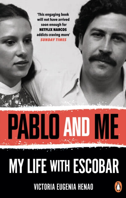 Pablo and Me, My life with Escobar 9781785039935 Victoria Eugenia Henao