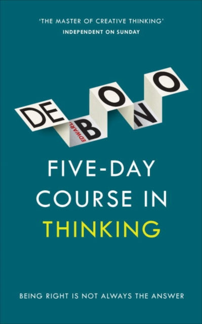 Book cover of: Five-Day Course in Thinking. By: Edward de Bono
