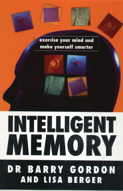 Book cover of: Intelligent Memory. By: Gordon, Barry