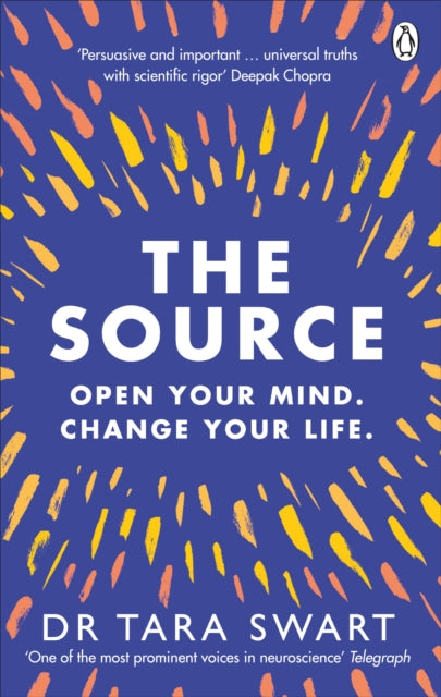 Source, Open Your Mind, Change Your Life 9781785042003 Dr Tara Swart