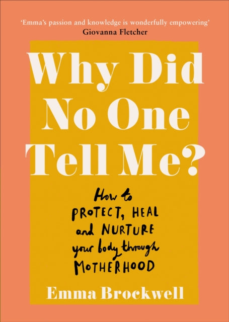Book cover of: Why Did No One Tell Me?. By: Emma Brockwell