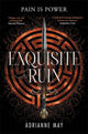 Exquisite Ruin