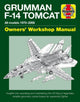 Grumman F-14 Tomcat Manual, All models 1970–2006 9781785211003 Tony Holmes