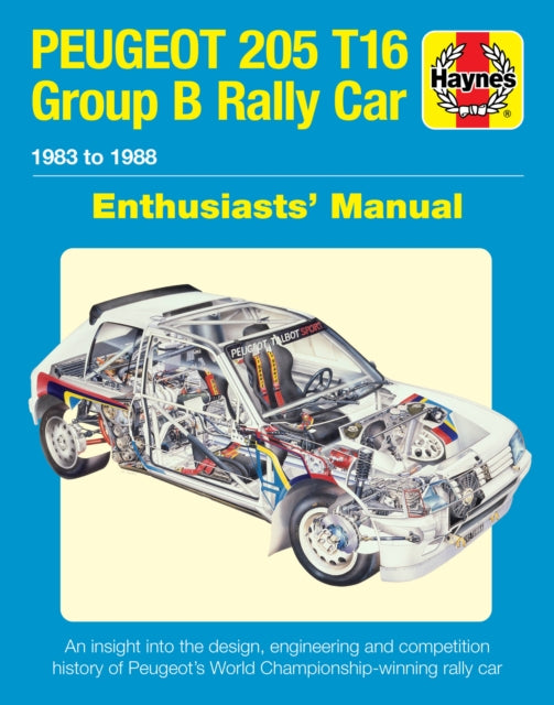 Book cover of: Peugeot 205 T16 Group B Rally Car. By: Nick Garton
