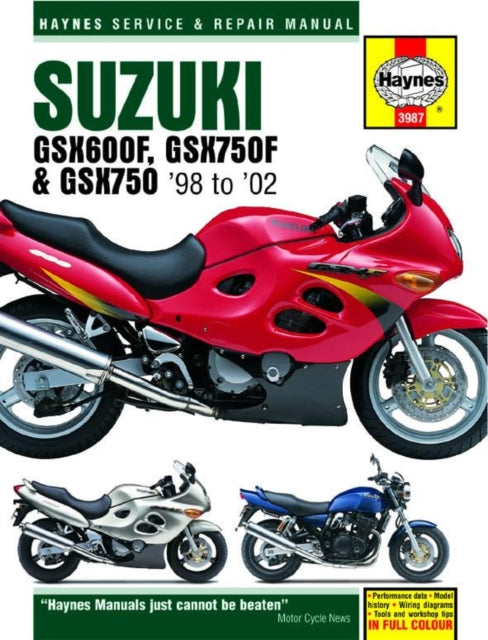Book cover of: Suzuki GSX600/750F & GSX750 (98 - 03) Haynes Repair Manual. By: Editors of Haynes Manuals