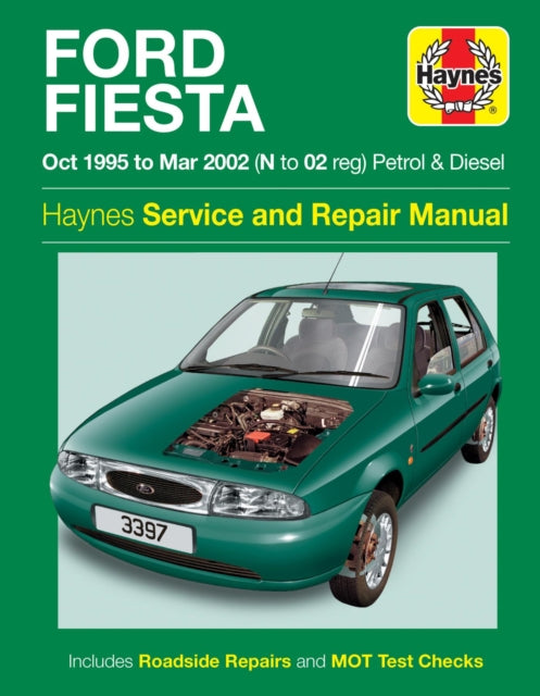 Book cover of: Ford Fiesta Petrol & Diesel (Oct 95 - Mar 02) Haynes Repair Manual. By: Haynes