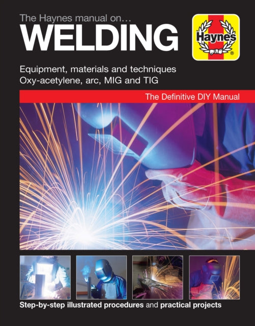 Book cover of: Haynes Manual on Welding. By: Jay Storer