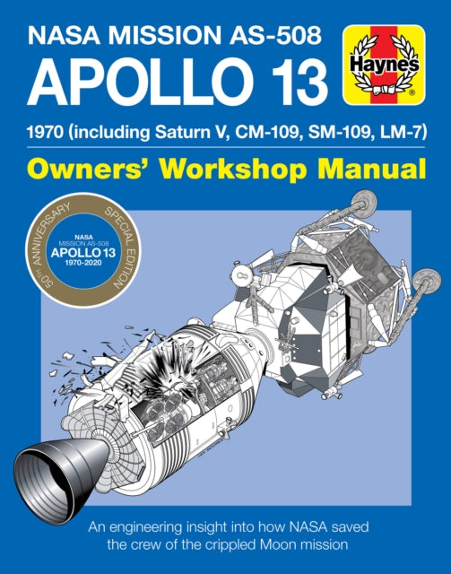 Book cover of: Apollo 13 Manual 50th Anniversary Edition. By: David Baker