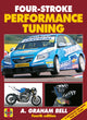 Four-Stroke Performance Tuning, 4th Edition 9781785218590 A. Graham Bell