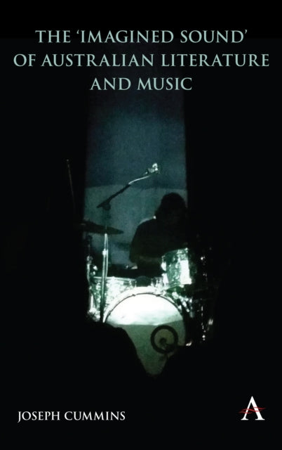 Book cover of: 'Imagined Sound' of Australian Literature and Music. By: Joseph Cummins