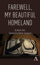 Book cover of: Farewell, My Beautiful Homeland. By: Ahmet Umit