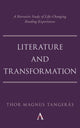 Book cover of: Literature and Transformation. By: Thor Magnus Tangeras