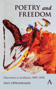 Book cover of: Poetry and Freedom: Discoveries in Aesthetics, 1985–2018. By: Paul Oppenheimer