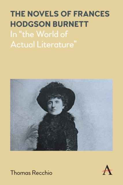 Book cover of: Novels of Frances Hodgson Burnett. By: Thomas Recchio