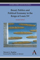 Book cover of: Bread, Politics and Political Economy in the Reign of Louis XV. By: Steven L. Kaplan