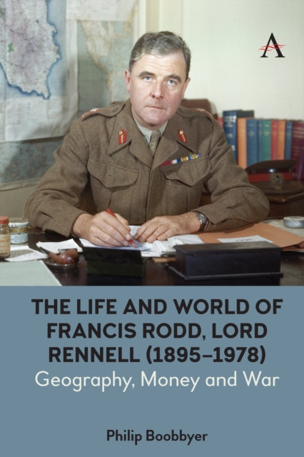 Book cover of: Life and World of Francis Rodd, Lord Rennell (1895-1978). By: Philip Boobbyer