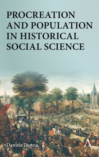 Book cover of: Procreation and Population in Historical Social Science. By: Daniela Danna