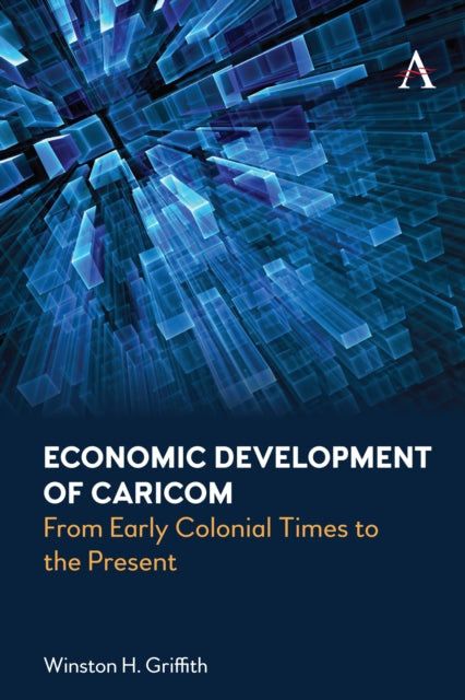 Book cover of: Economic Development of Caricom. By: Winston H. Griffith