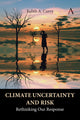 Book cover of: Climate Uncertainty and Risk. By: Judith Curry