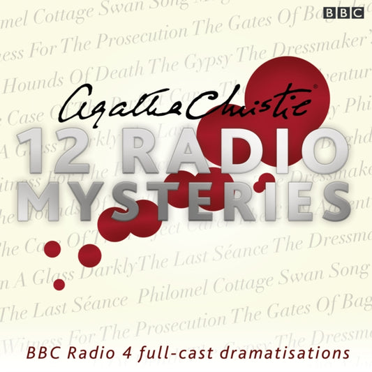 Book cover of: Agatha Christie: Twelve Radio Mysteries. By: Agatha Christie