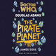 Book cover of: Doctor Who: The Pirate Planet