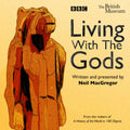 Living With The Gods