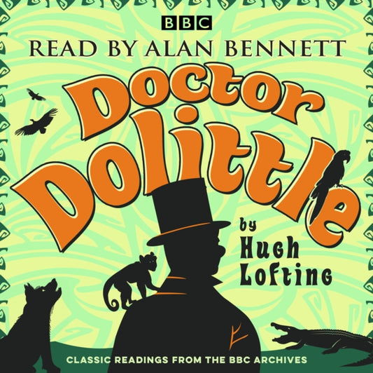 Book cover of: Alan Bennett: Doctor Dolittle Stories