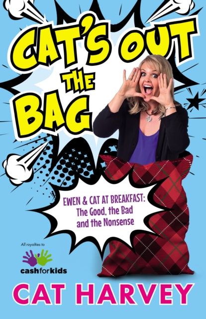 Book cover of: Cat's Out the Bag. By: Cat Harvey