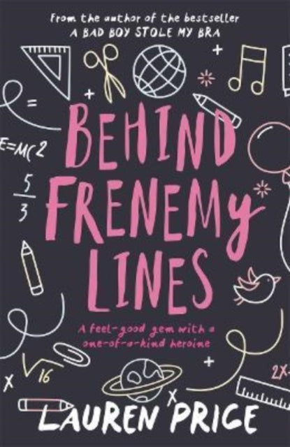Book cover of: Behind Frenemy Lines. By: Lauren Price