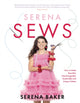 Serena Sews, How to Make Beautiful, Interchangeable, Sustainable and Unique Clothes 9781785303883 Serena Baker
